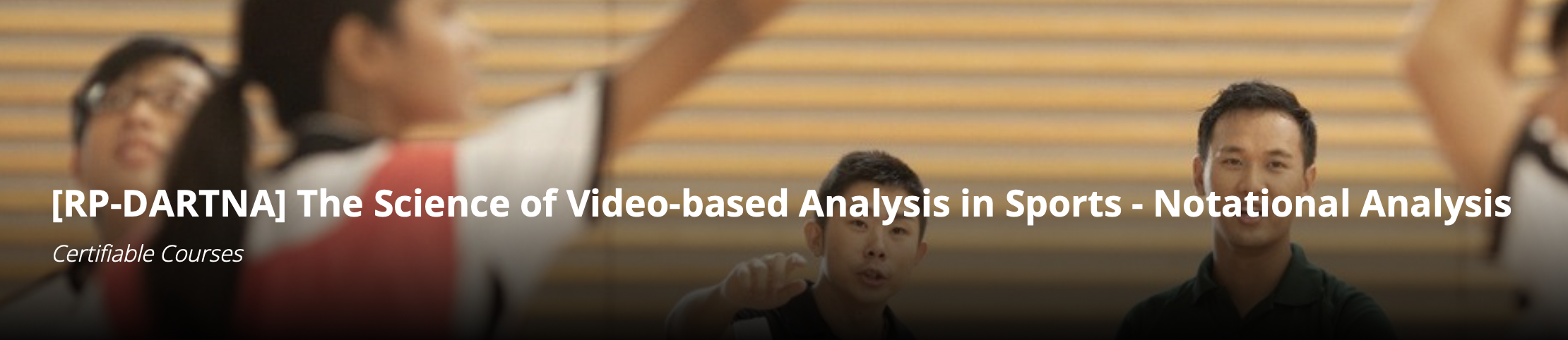 The Science of Video-based Analysis in Sports - Notational Analysis